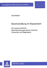 Bewirtschaftung im Wasserrecht - Axel Baisch