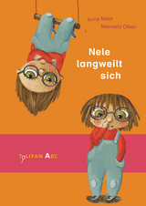 Nele langweilt sich - Anne Maar