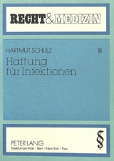 Haftung f&uuml;r Infektionen - Hartmut Schulz