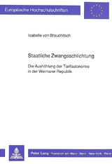 Staatliche Zwangsschlichtung - Isabelle von Brauchitsch