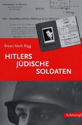 Hitlers j&uuml;dische Soldaten - Bryan Mark Rigg, Karl Nicolai