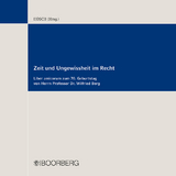 Zeit und Ungewissheit im Recht - 