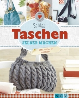 Sch&ouml;ne Taschen selber machen - Daniela Herring, Sam Lavender