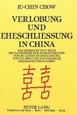 Verlobung und Eheschlie&szlig;ung in China - Ju-Chin Chow