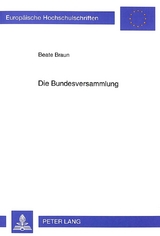 Die Bundesversammlung - Beate Braun