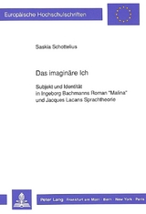 Das imagin&auml;re Ich - Saskia Schottelius
