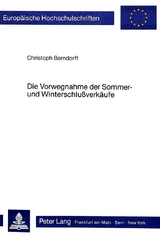 Die Vorwegnahme der Sommer- und Winterschlussverk&auml;ufe - Christoph Berndorff