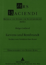 Lievens und Rembrandt - Helga Gutbrod
