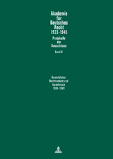 Aussch&uuml;sse f&uuml;r den gewerblichen Rechtsschutz (Patent-, Warenzeichen-, Geschmacksmusterrecht, Wettbewerbsrecht), f&uuml;r Urheber- und Verlagsrecht sowie f&uuml;r Kartellrecht (1934-1943) - Werner Schubert