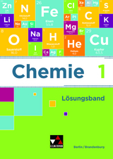 Chemie neu Berlin/Brandenburg / Chemie Berlin/Brandenburg LB 1 - Claudia Bohrmann-Linde, Nina Heldt, Matthias Jachan, Tobias Jung, Christian Karus, Marianne Karohs, Simone Kr&ouml;ger, Klaus-Dieter Kr&uuml;ger, Ilona Siehr, Jochen Woller