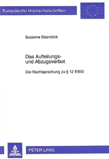 Das Aufteilungs- und Abzugsverbot - Susanne Eisendick