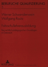 Fahrschullehrerausbildung - Wolfgang Roula, Werner Schwendenwein