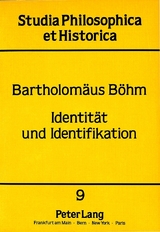 Identit&auml;t und Identifikation - Bartholom&auml;us B&ouml;hm