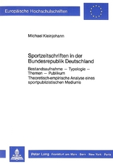 Sportzeitschriften in der Bundesrepublik Deutschland - Michael Kleinjohann
