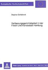 Verfassungsgerichtsbarkeit in der Freien und Hansestadt Hamburg - Stephan Schl&auml;fereit