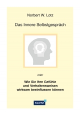 Das Innere Selbstgespr&auml;ch - Norbert W Lotz