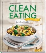 Clean Eating - Christina Wiedemann