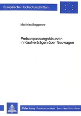 Preisanpassungsklauseln in Kaufvertr&auml;gen &uuml;ber Neuwagen - Matthias Beggerow