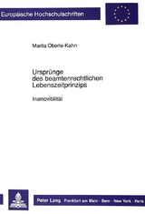 Urspr&uuml;nge des beamtenrechtlichen Lebenszeitprinzips - Marita Kahn