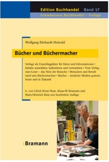 B&uuml;cher und B&uuml;chermacher - Wolfgang E Heinold