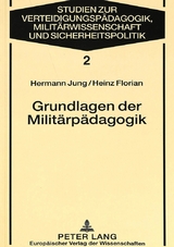 Grundlagen der Milit&auml;rp&auml;dagogik - 