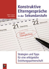 Konstruktive Elterngespräche in der Sekundarstufe - Albert Claßen, Karin Nießen
