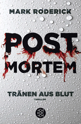 Post Mortem - Tr&auml;nen aus Blut - Mark Roderick