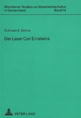 Der Leser Carl Einsteins - Eckhard-Ehmke Sohns