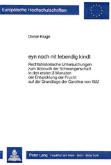 eyn noch nit lebendig kindt - Dieter Kluge