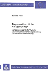 Das umweltrechtliche Auflagenprinzip - Bernd J. Fehn