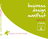 business design manifest - Jochen Koop
