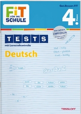 FiT F&Uuml;R DIE SCHULE: Tests Deutsch 4. Klasse - Peter Kohring