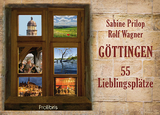 G&ouml;ttingen &ndash; 55 Lieblingspl&auml;tze - Sabine Prilop