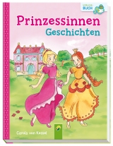 Prinzessinnengeschichten - Carola von Kessel