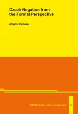 Czech Negation from the Formal Perspective - Mojm&iacute;r Dočekal