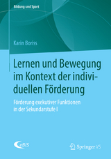Lernen und Bewegung im Kontext der individuellen F&ouml;rderung - Karin Boriss