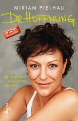 Dr. Hoffnung - Miriam Pielhau