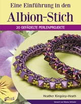 Eine Einf&uuml;hrung in den Albion-Stich - Heather Kingsley-Heath