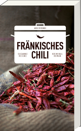 Fr&auml;nkisches Chili - Susanne Reiche
