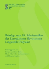 Beitr&auml;ge zum 18. Arbeitstreffen der Europ&auml;ischen Slavistischen Linguistik (Polyslav) - 