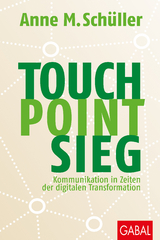 Touch. Point. Sieg. - Anne M. Schüller