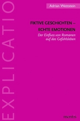 Fiktive Geschichten &ndash; echte Emotionen - Adrian Wettstein