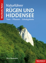 Naturf&uuml;hrer R&uuml;gen und Hiddensee - Rico Nestmann