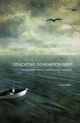 Educating Generation Next - Lucas Walsh