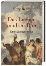 Das Lachen im alten Rom - Mary Beard