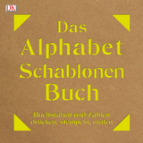 Das Alphabet-Schablonen-Buch