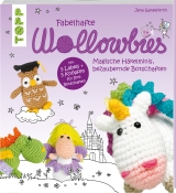 Fabelhafte Wollowbies - Jana Ganseforth