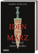 Die Iden des M&auml;rz - Barry Strauss