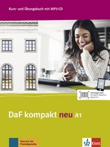 DaF kompakt neu A1 - Braun, Birgit; Doubek, Margit; Fügert, Nadja; Kotas, Ondřej; Marquardt Langermann, Martina; Nied Curcio, Martina; Sander, Ilse; Schäfer, Nicole; Schweiger, Kathrin; Trebesius-Bensch, Ulrike; Walter, Maik