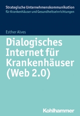 Dialogisches Internet f&uuml;r Krankenh&auml;user (Web 2.0) - Esther Alves